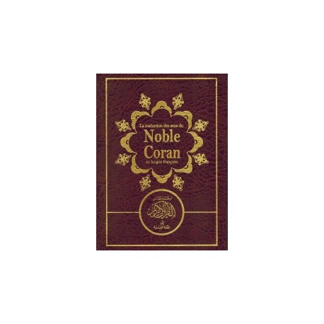 Coran - traduction du sens en langue française