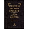 EXPLICATIONS DES TROIS FONDEMENTS - MOHAMED IBN ABDIL WAHAB
